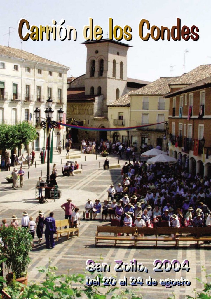 Fiestas patronales de San Zoilo y Nuestra Señora de Belén 2004 Carrión de los Condes